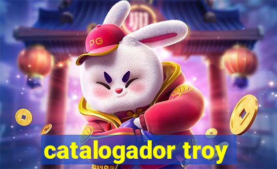 catalogador troy